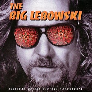 The Big Lebowski (Origianl Motion Picture Soundtrack)